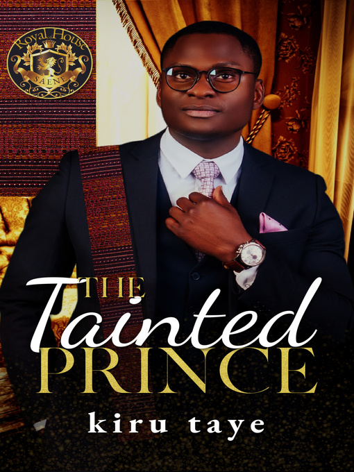 Title details for The Tainted Prince by Kiru Taye - Available